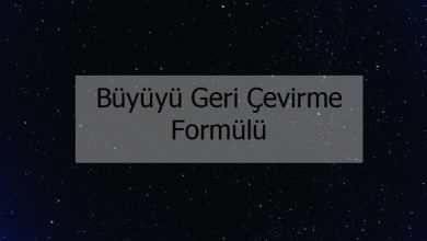 Photo of Büyüyü Geri Çevirme Formülü